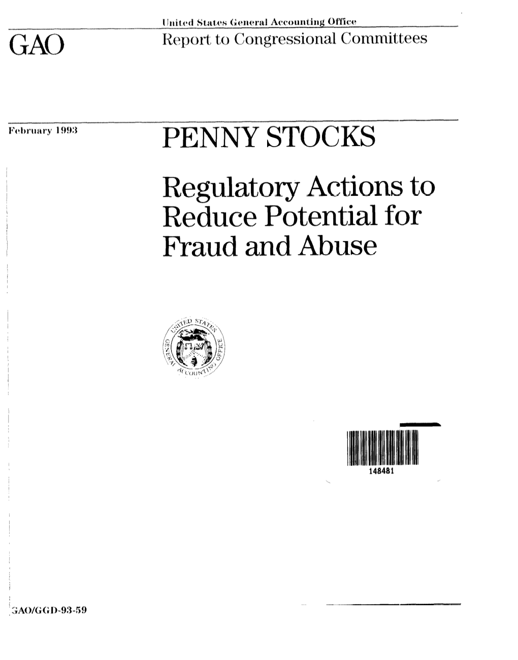 GGD-93-59 Penny Stocks: Regulatory Actions to Reduce Potential for Fraud and Abuse