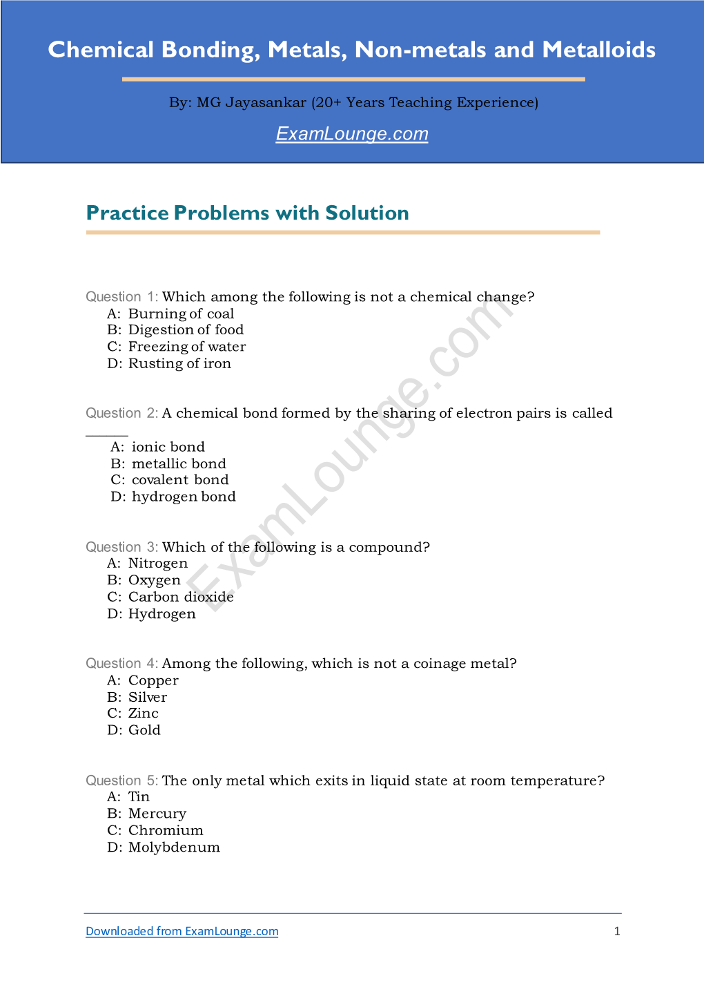 Chemical Bonding, Metals, Non-Metals and Metalloids