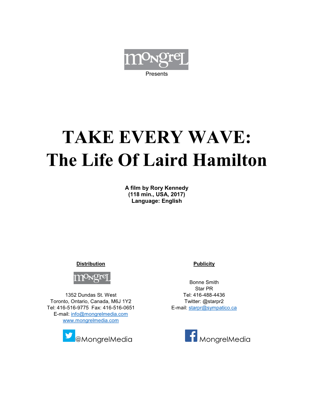 TAKE EVERY WAVE: the Life of Laird Hamilton