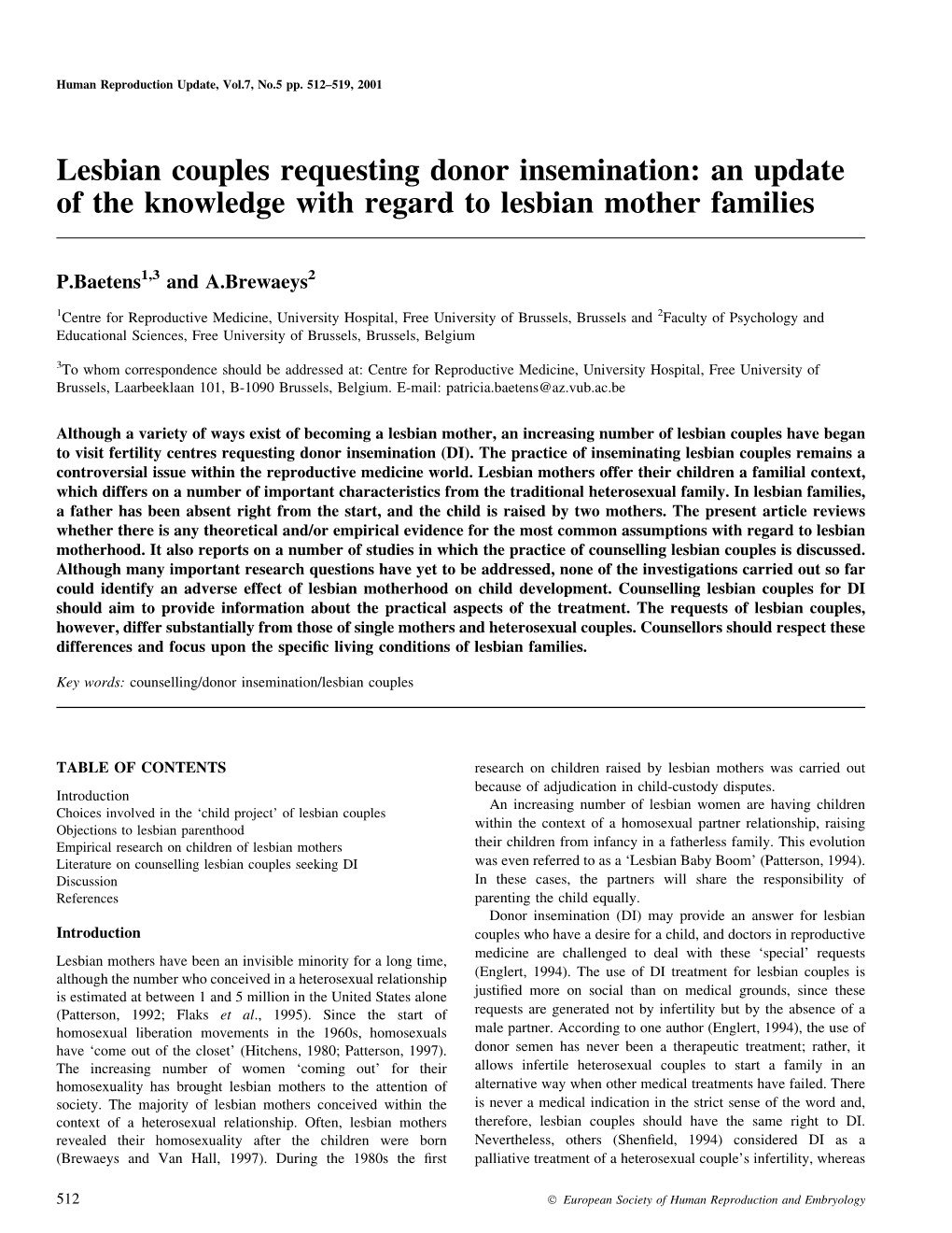 Lesbian Couples Requesting Donor Insemination: an Update of the Knowledge with Regard to Lesbian Mother Families