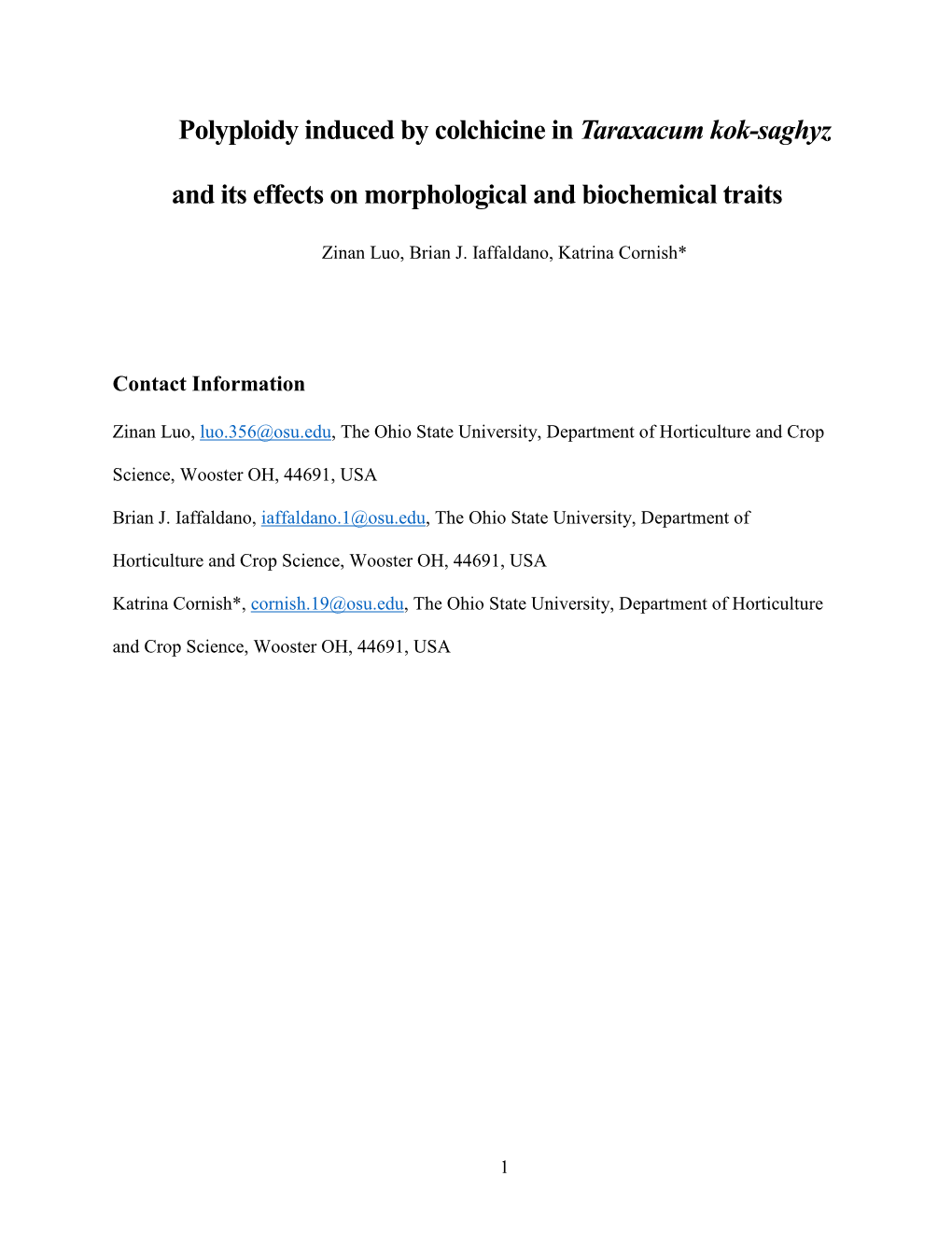 Polyploidy Induced by Colchicine in Taraxacum Kok-Saghyz and Its