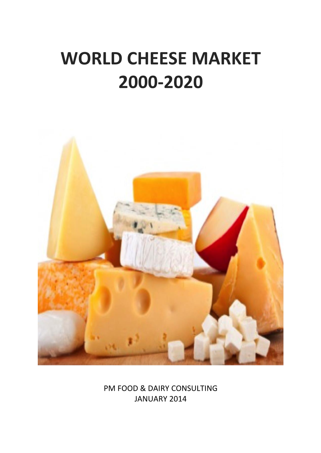 World Cheese Market 2000-2020