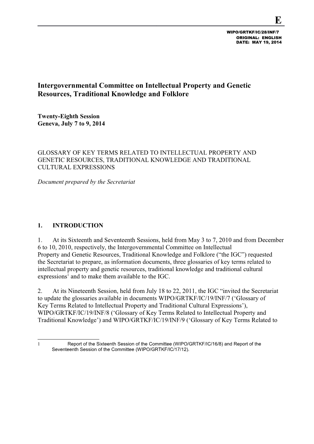 Intergovernmental Committee on Intellectual Property and Genetic Resources, Traditional s2