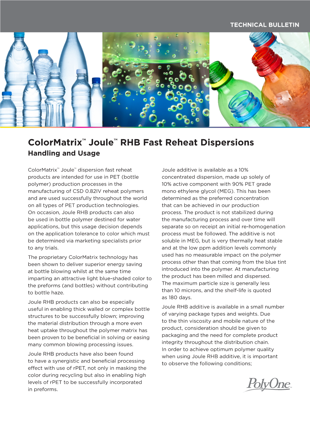 Colormatrix™ Joule™ RHB Fast Reheat Dispersions Handling and Usage