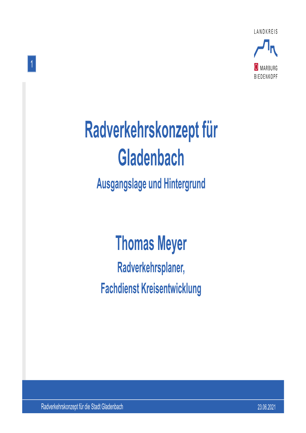 Radverkehrskonzept Für Gladenbach Ausgangslage Und Hintergrund