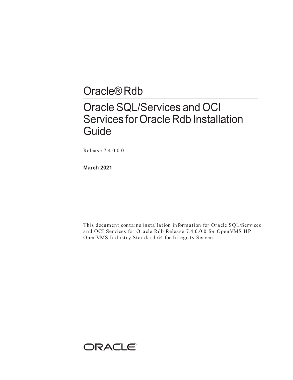 3 After Installing Oracle SQL/Services for Openvms 3.1 Returning the System to Original Settings