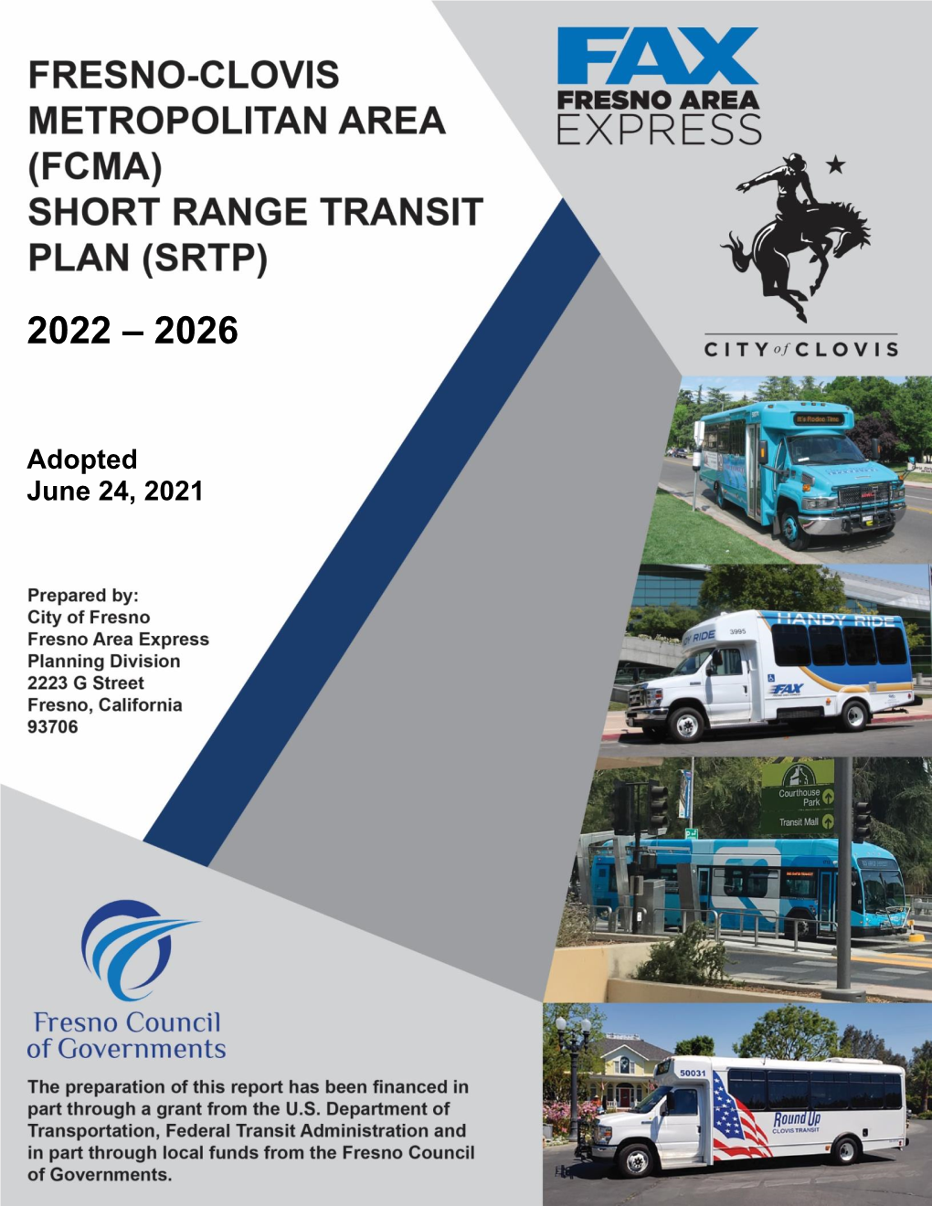 Fresno-County Metropolitan Area (FCMA) Short Range Transit Plan (SRTP) 2022-2026