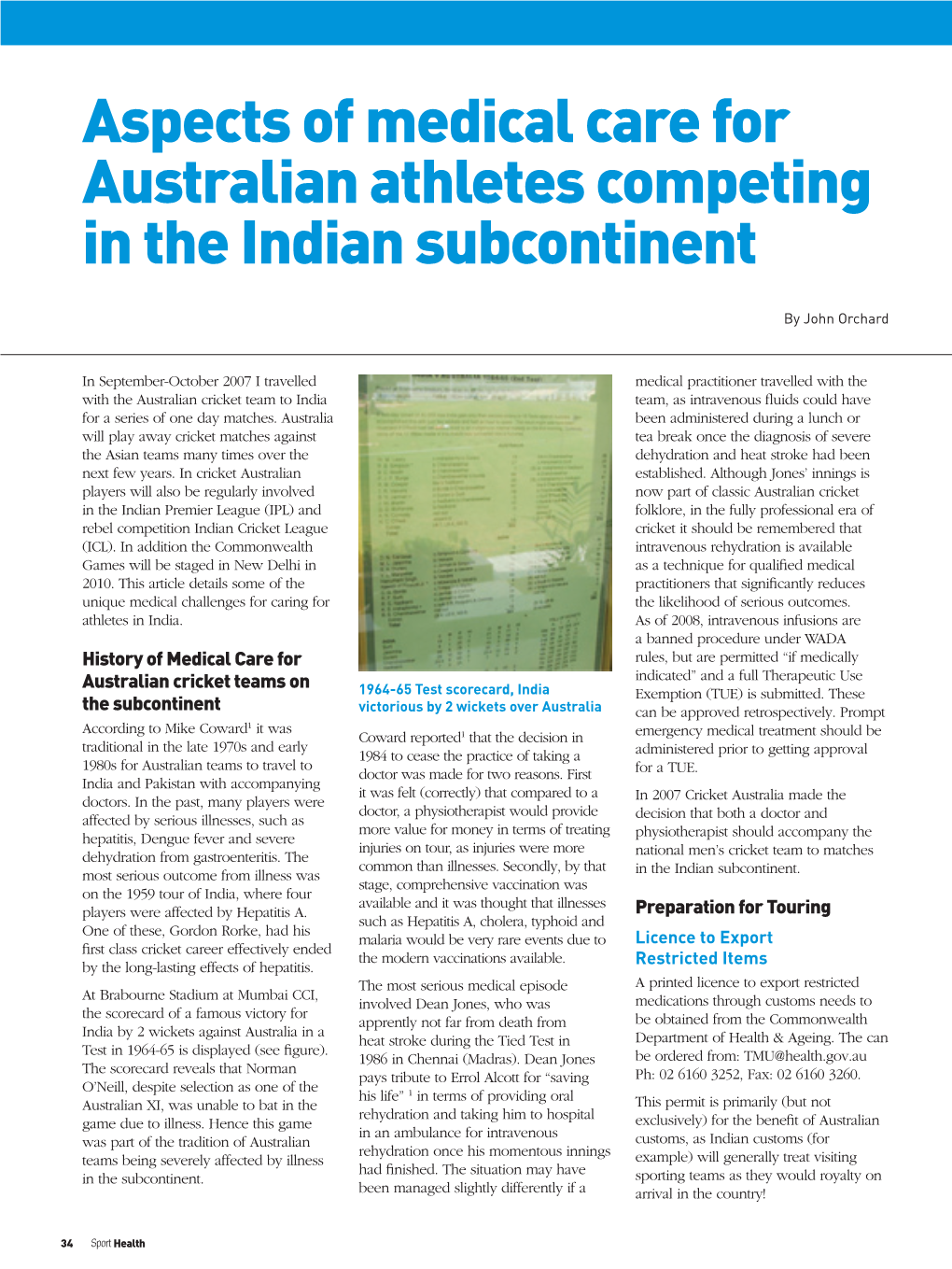 Aspects of Medical Care for Australian Athletes Competing in the Indian Subcontinent