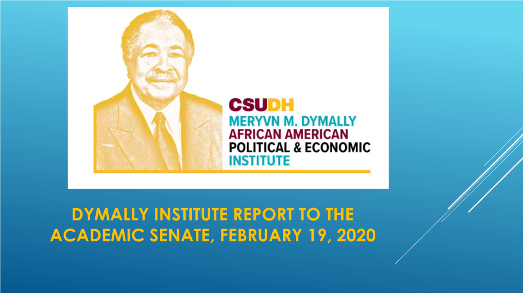 Mervyn M. Dymally African American Political & Economic Institute