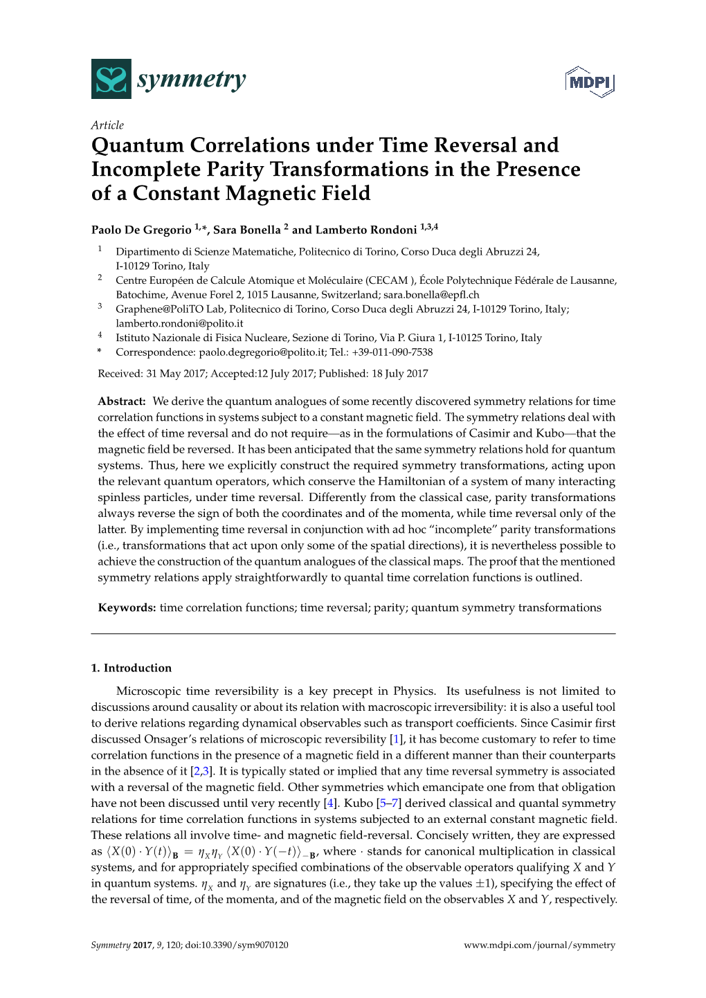 Quantum Correlations Under Time Reversal and Incomplete Parity Transformations in the Presence of a Constant Magnetic Field