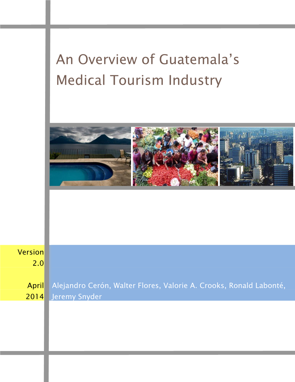 An Overview of Guatemala's Medical Tourism Industry