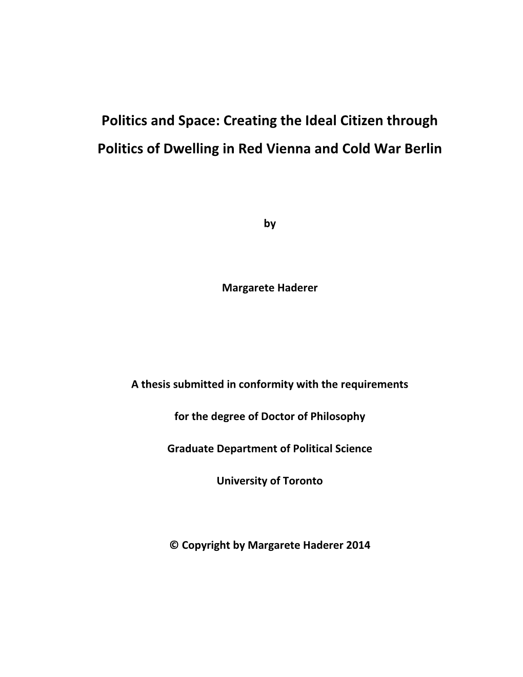 Creating the Ideal Citizen Through Politics of Dwelling in Red Vienna and Cold War Berlin