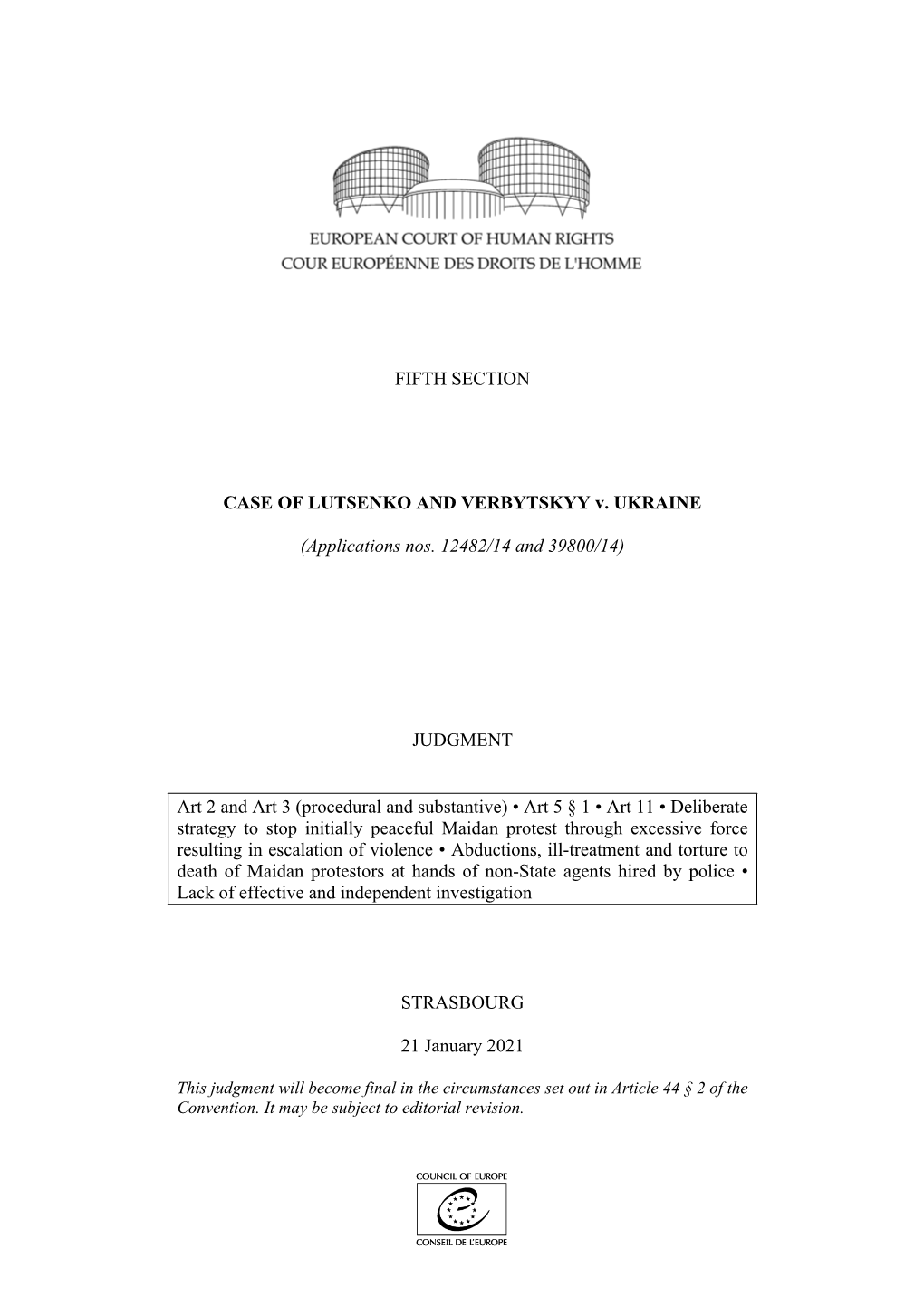 FIFTH SECTION CASE of LUTSENKO and VERBYTSKYY V. UKRAINE