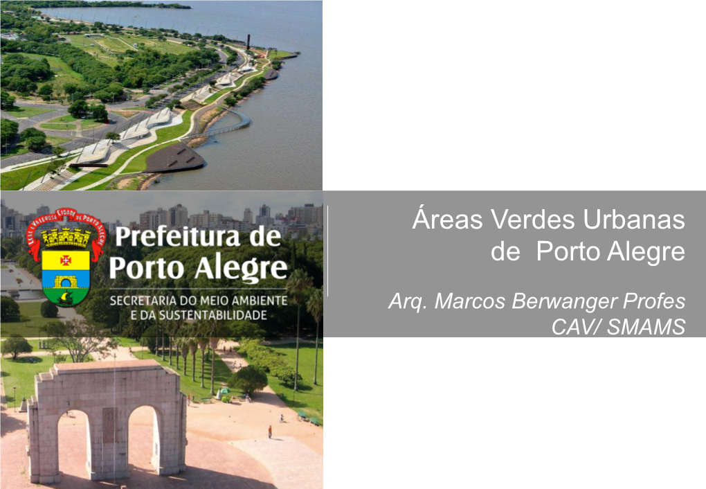 Áreas Verdes Urbanas De Porto Alegre