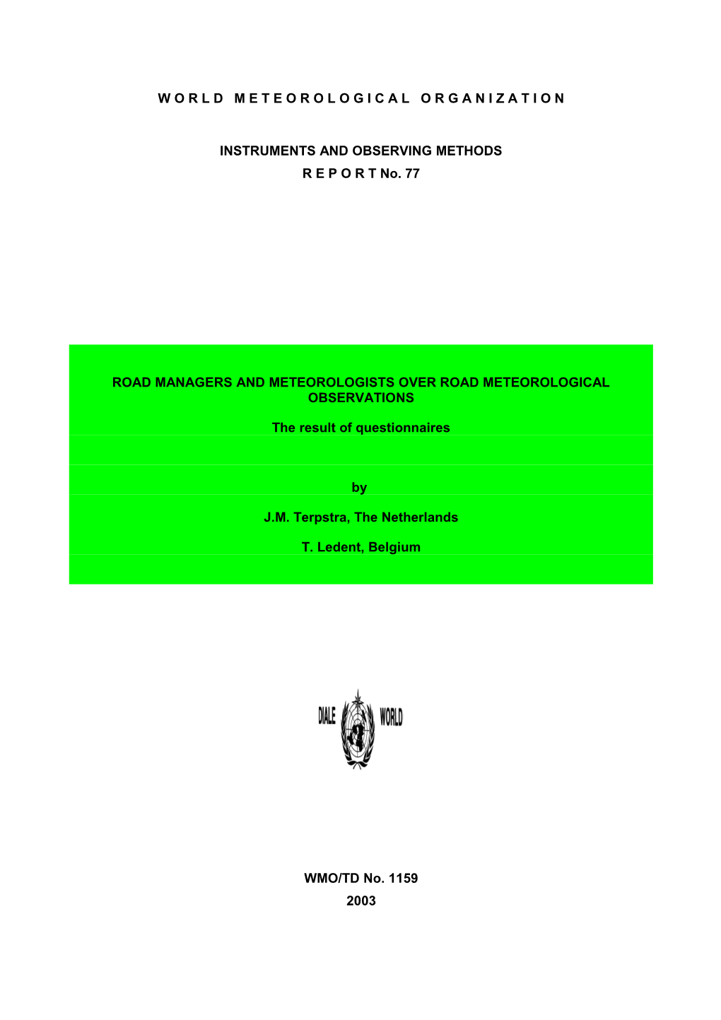 Questionnaires on Road Meteorological Observations