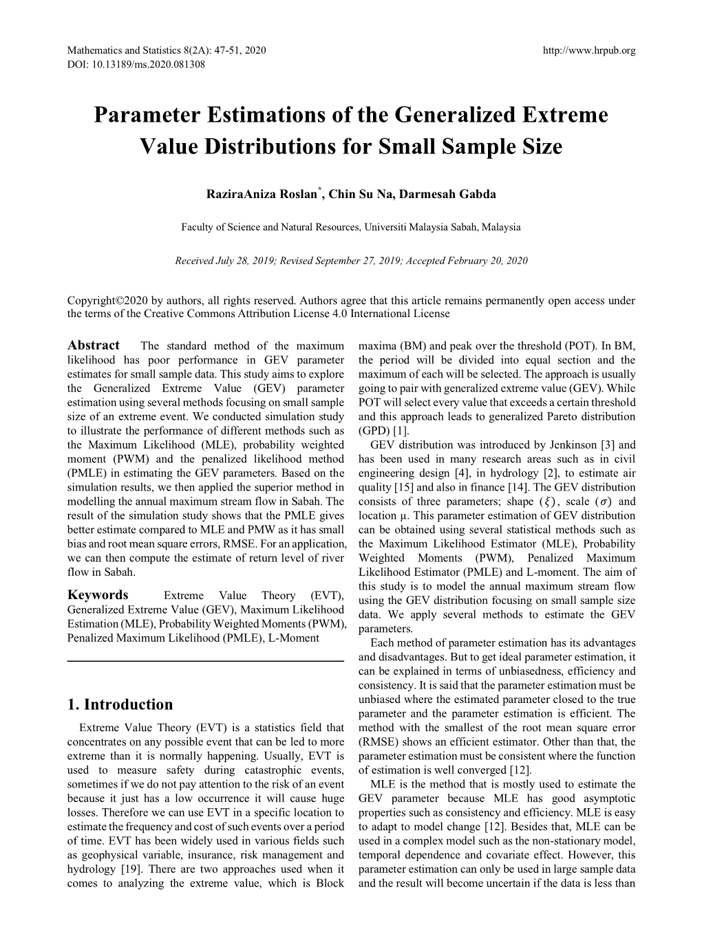Parameter Estimations of the Generalized Extreme Value Distributions for Small Sample Size