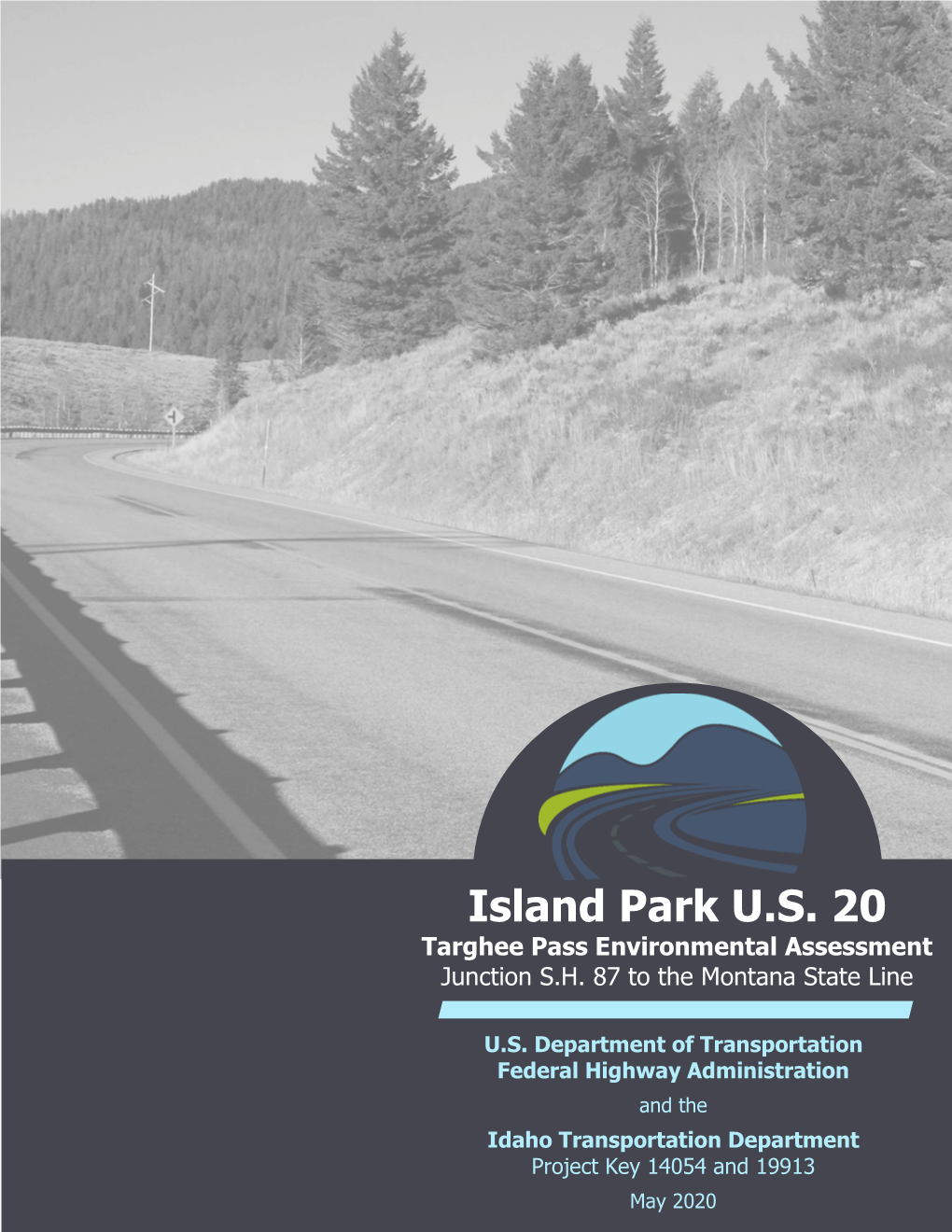 Island Park U.S. 20 Targhee Pass Environmental Assessment Junction S.H