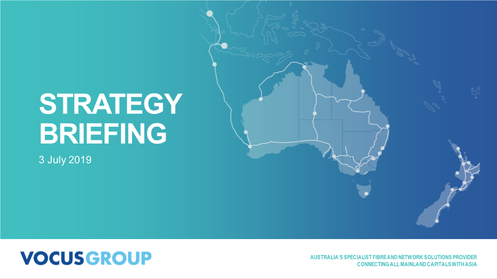 STRATEGY BRIEFING 3 July 2019