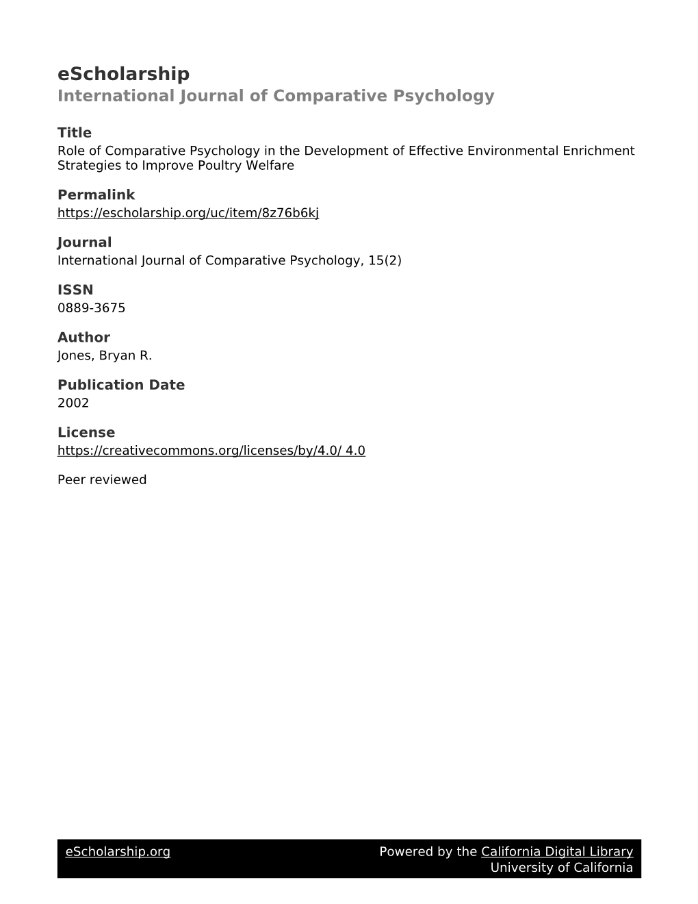 Role of Comparative Psychology in the Development of Effective Environmental Enrichment Strategies to Improve Poultry Welfare