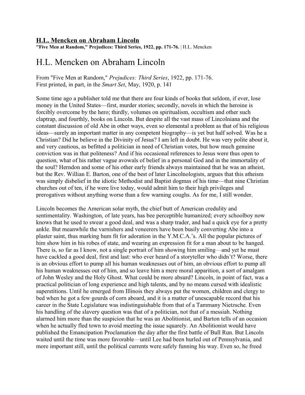 H.L. Mencken on Abraham Lincoln Five Men at Random, Prejudices: Third Series, 1922, Pp