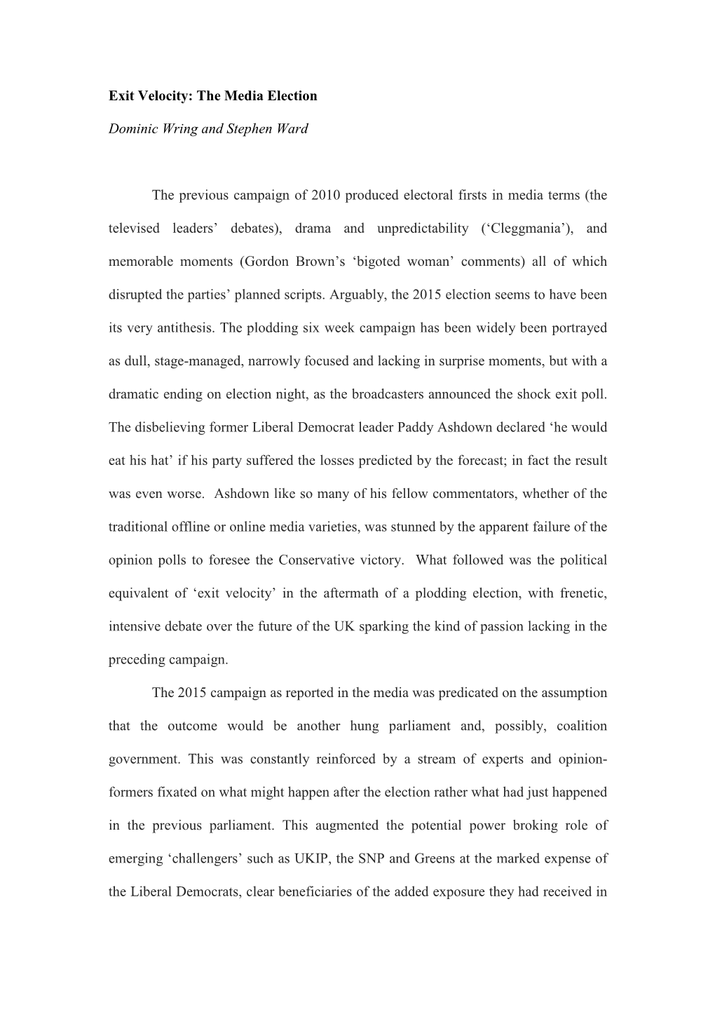 Exit Velocity: the Media Election Dominic Wring and Stephen Ward