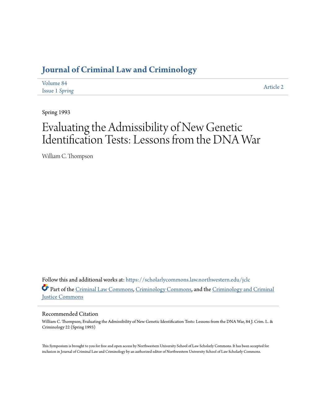 Evaluating the Admissibility of New Genetic Identification Tests: Lessons from the DNA War William C