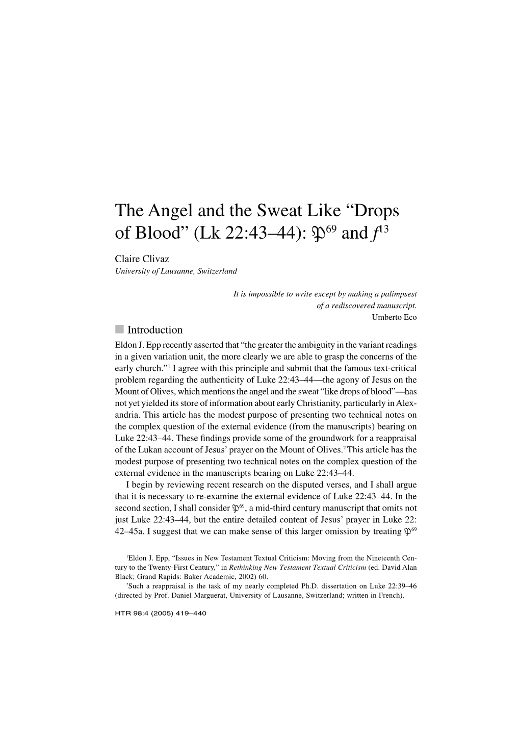 The Angel and the Sweat Like “Drops of Blood” (Lk 22:43–44): ∏69 and F13