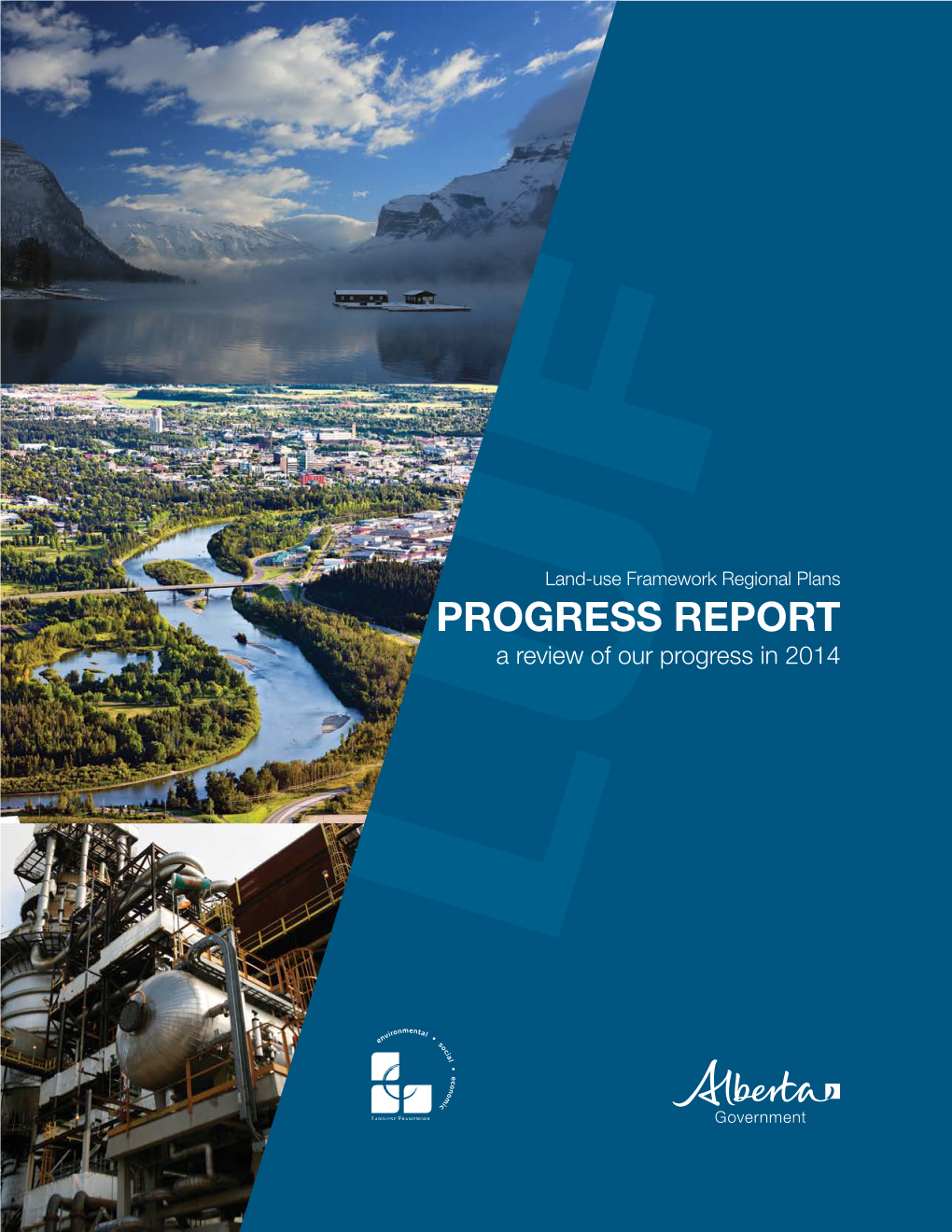 PROGRESS REPORT a Review of Our Progress in 2014