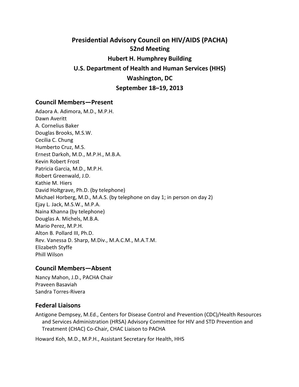 Presidential Advisory Council on HIV/AIDS (PACHA) 52Nd Meeting Hubert H