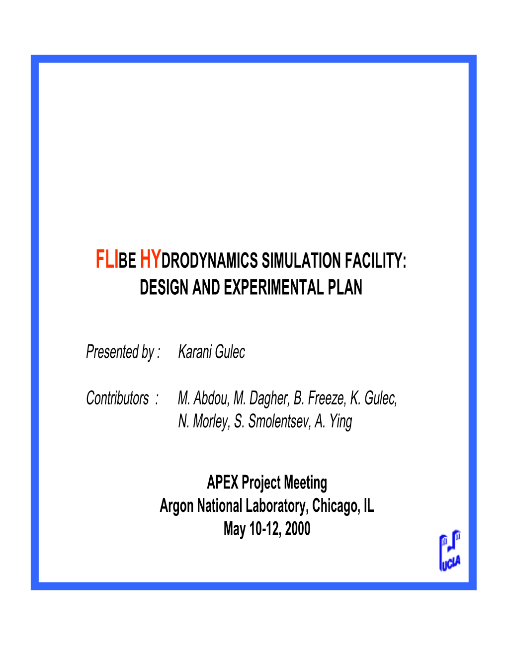 Flihy Experimental Plan and Facility Design