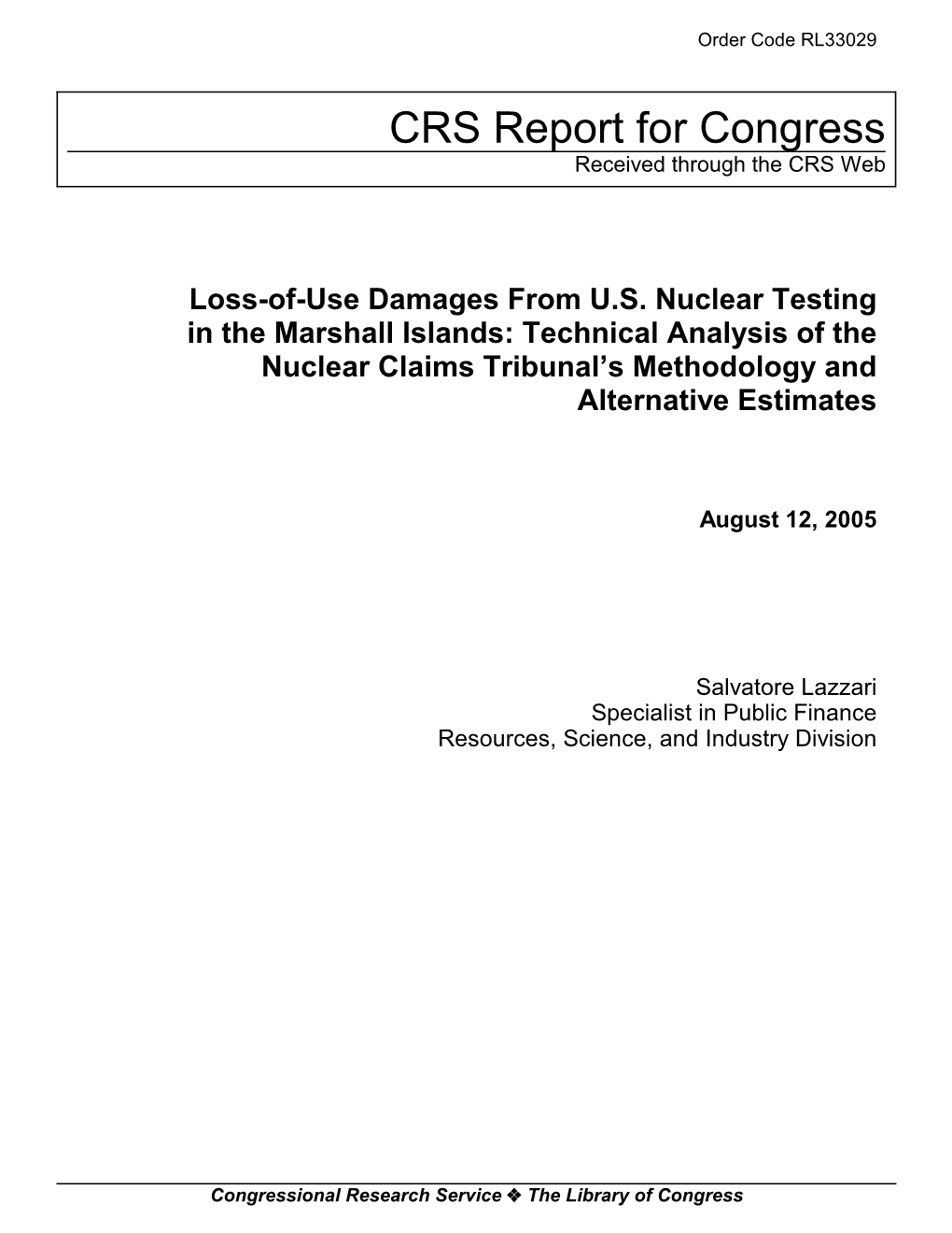 Loss-Of-Use Damages from U.S. Nuclear Testing in the Marshall Islands: Technical Analysis of the Nuclear Claims Tribunal’S Methodology and Alternative Estimates