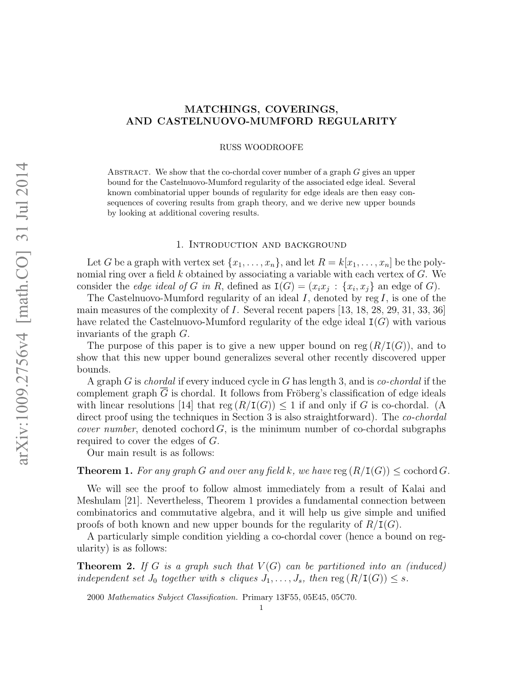 Matchings, Coverings, and Castelnuovo-Mumford Regularity 2