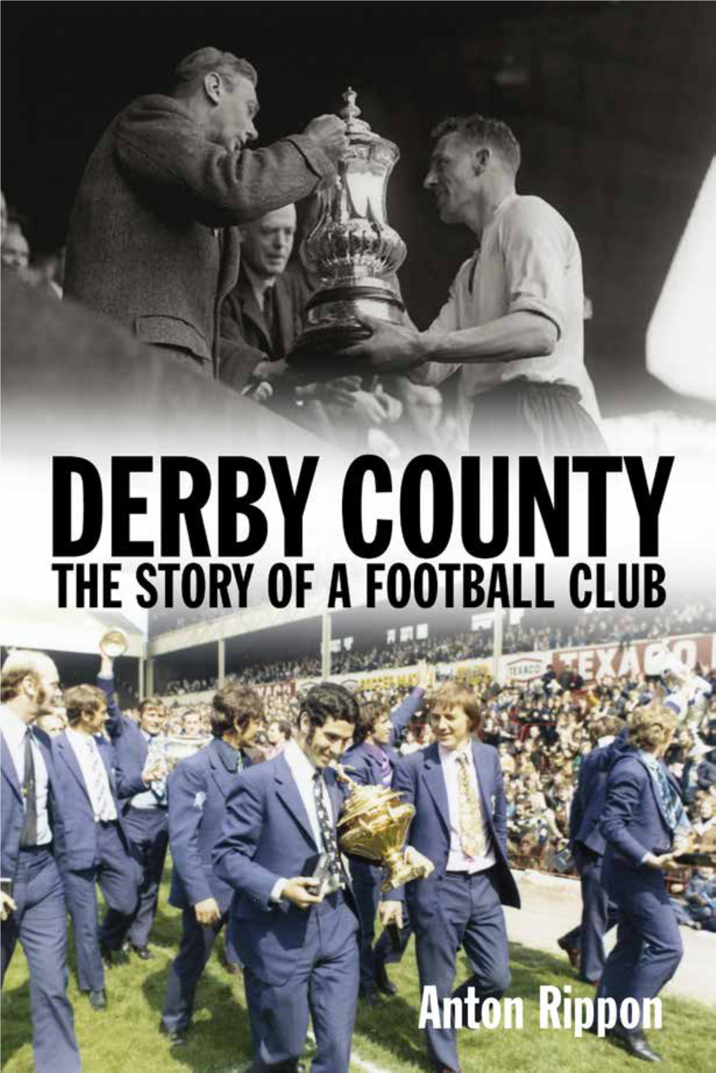 Derby County the Story of a Football Club Contents