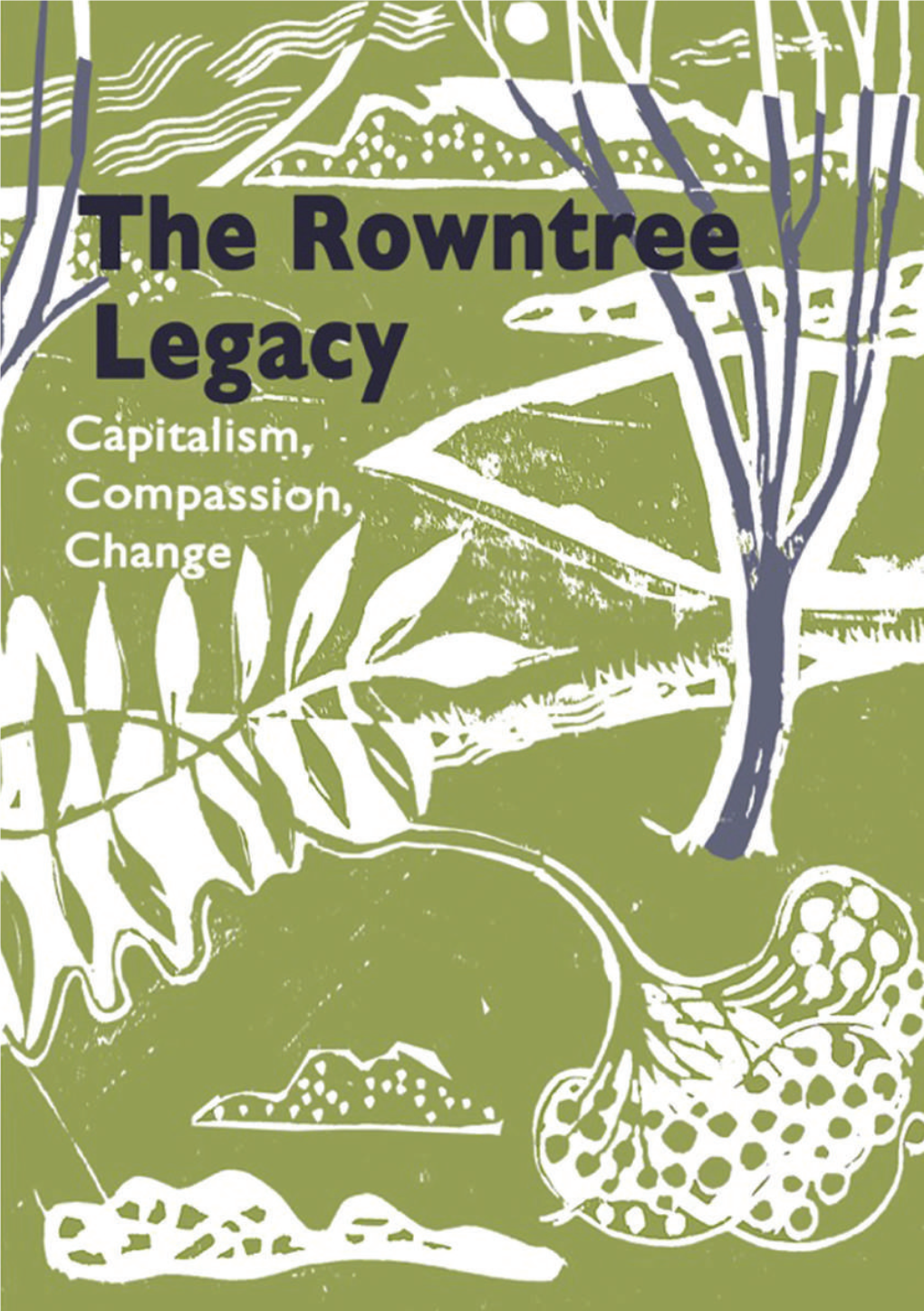 The Rowntree Legacy