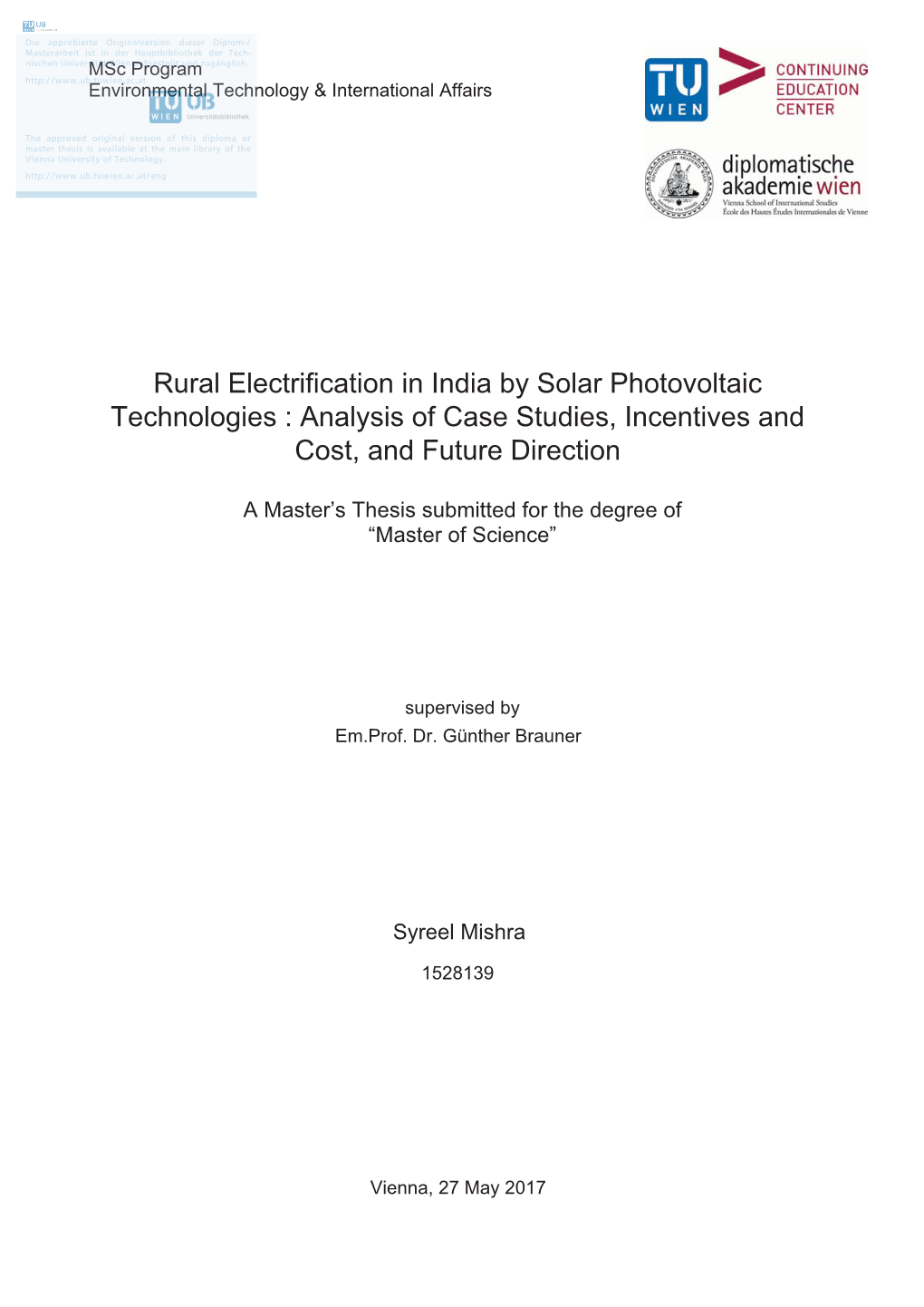 Rural Electrification in India by Solar Photovoltaic Technologies : Analysis of Case Studies, Incentives and Cost, and Future Direction