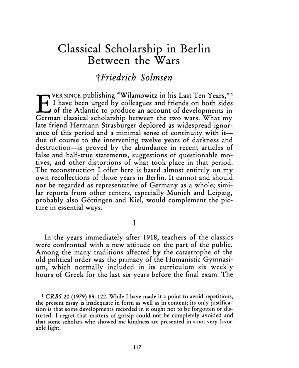 Classical Scholarship in Berlin Between the Wars , Greek, Roman and Byzantine Studies, 30:1 (1989) P.117