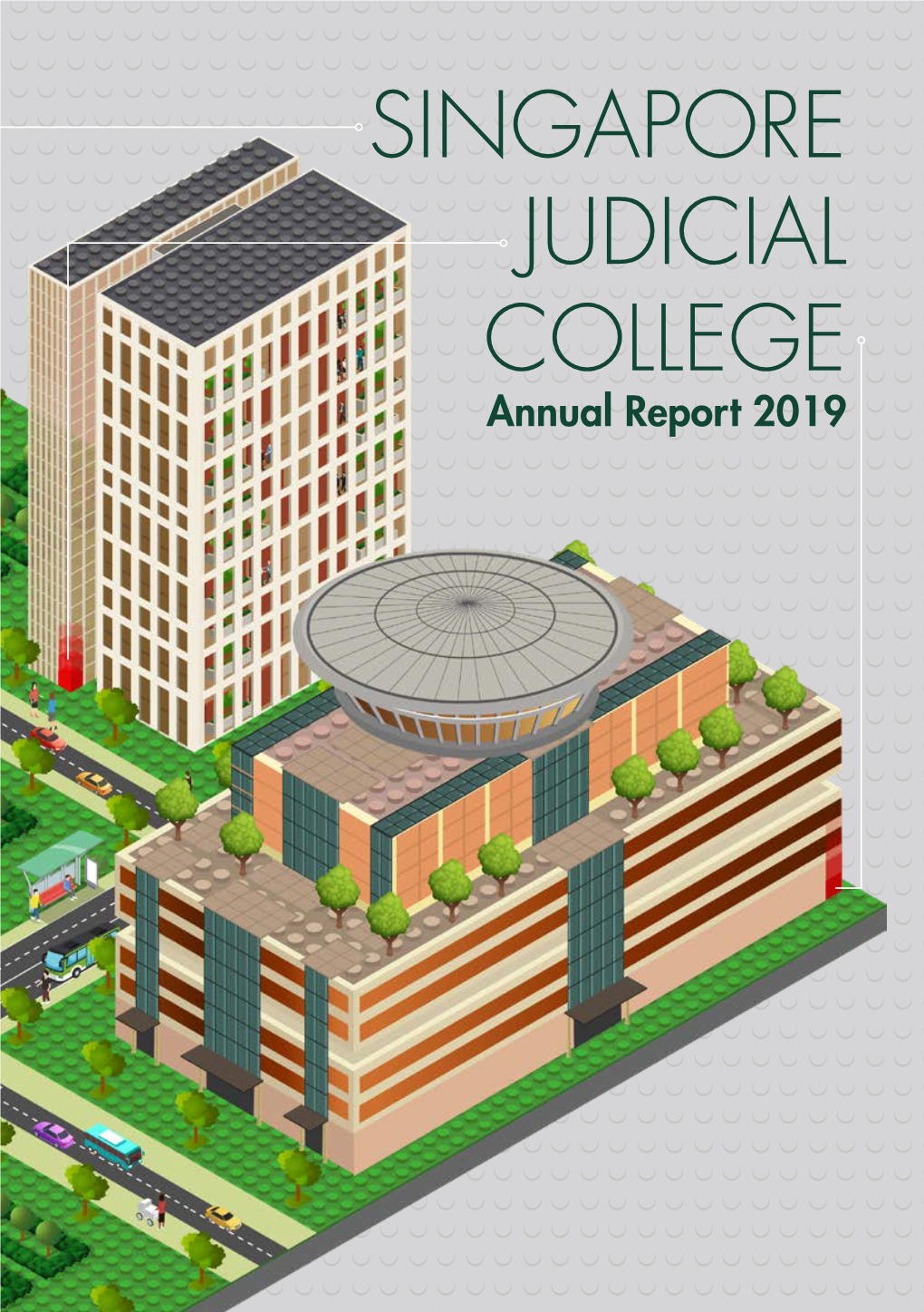 SINGAPORE JUDICIAL COLLEGE Annual Report 2019