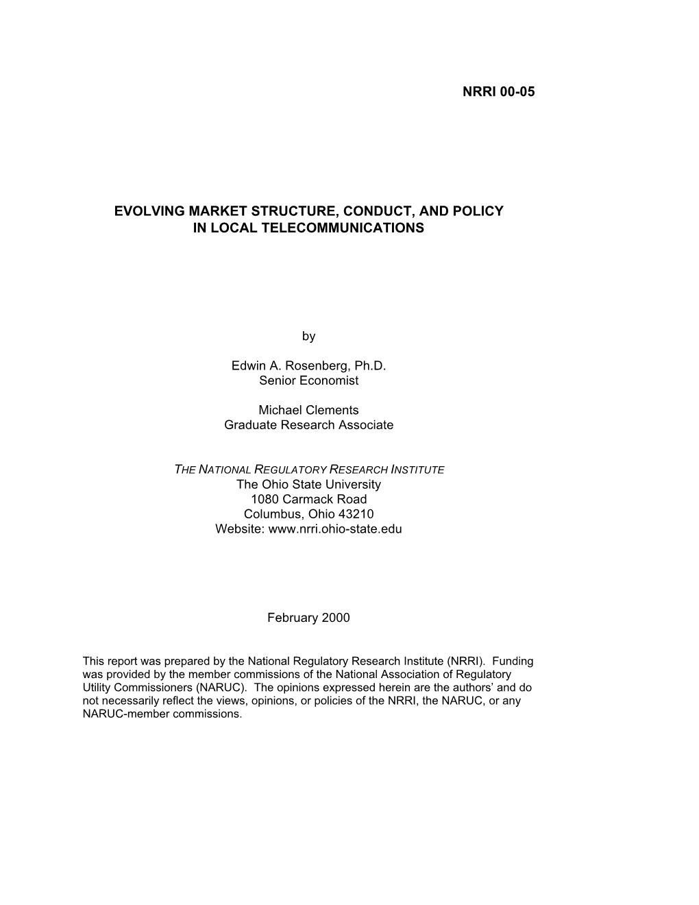 Nrri 00-05 Evolving Market Structure, Conduct, and Policy in Local Telecommunications