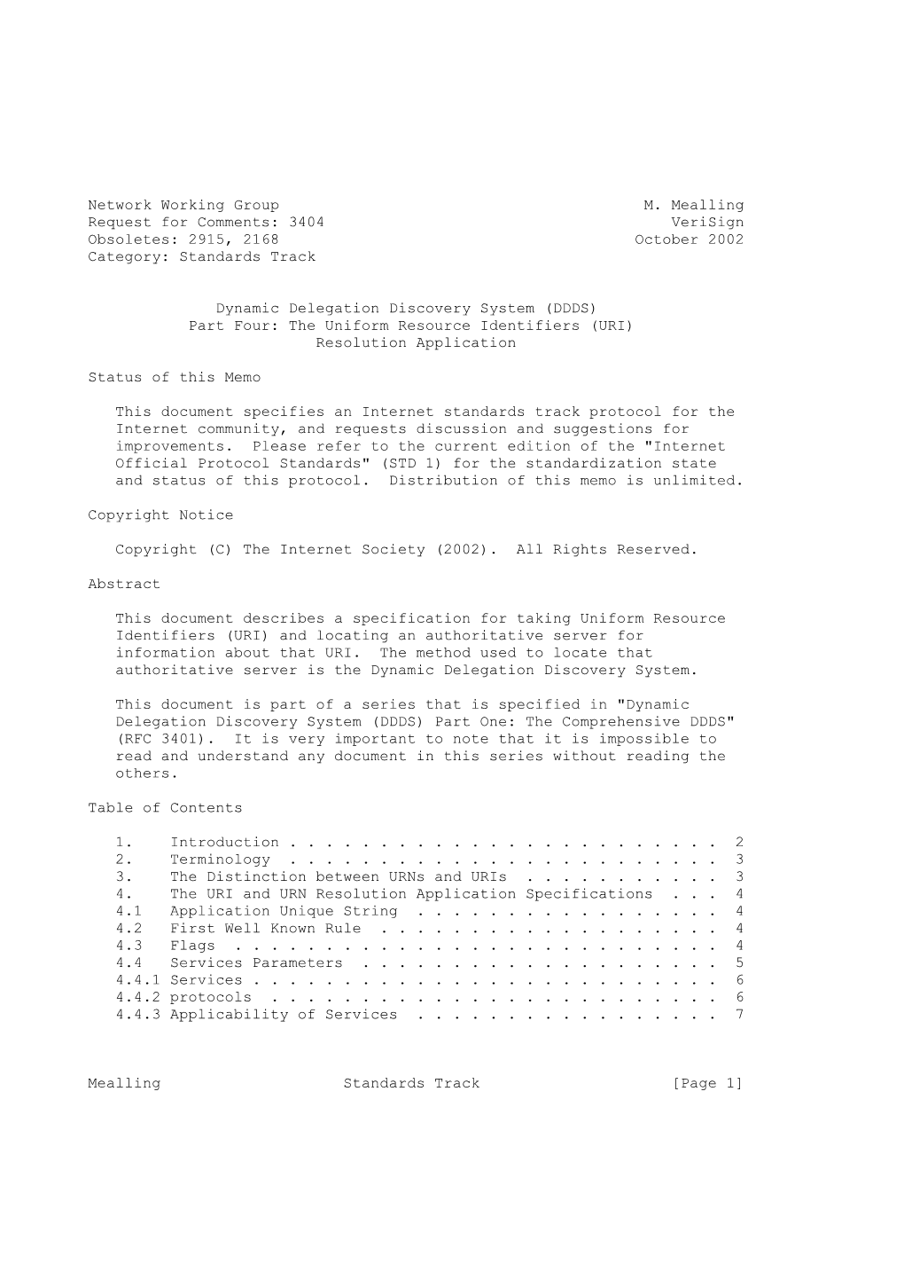 3404 Verisign Obsoletes: 2915, 2168 October 2002 Category: Standards Track