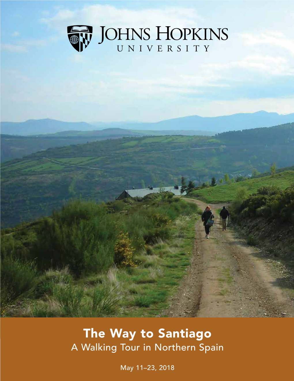 The Way to Santiago a Walking Tour in Northern Spain