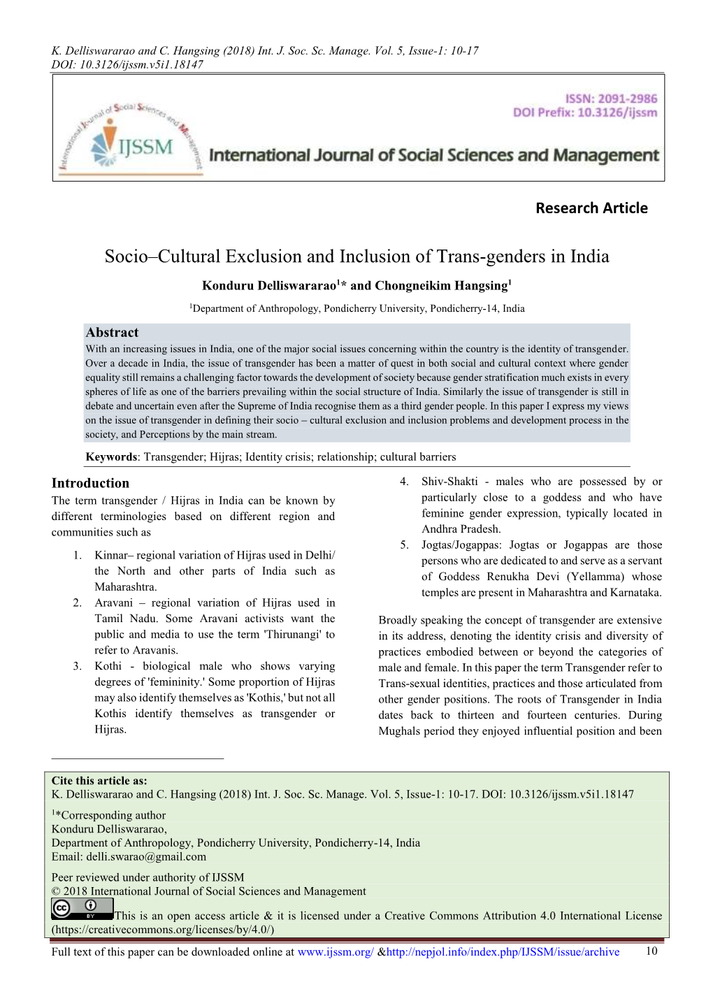 Socio–Cultural Exclusion and Inclusion of Trans-Genders in India Konduru Delliswararao1* and Chongneikim Hangsing1