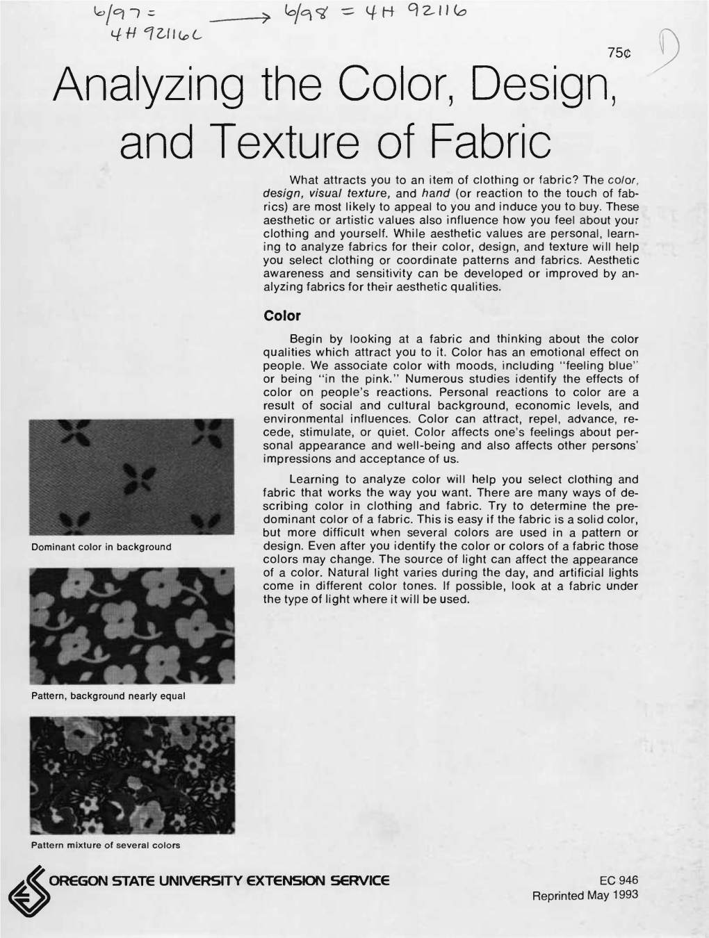 Analyzing the Color, Design and Texture of Fabric What Attracts You to an Item of Clothing Or Fabric? the Color