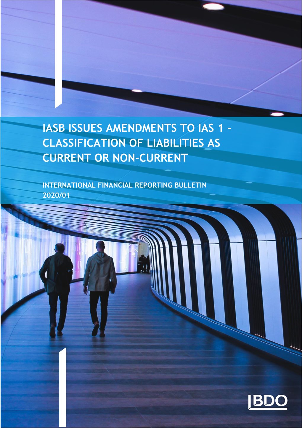 Iasb Issues Amendments to Ias 1 – Classification of Liabilities As Current Or Non-Current