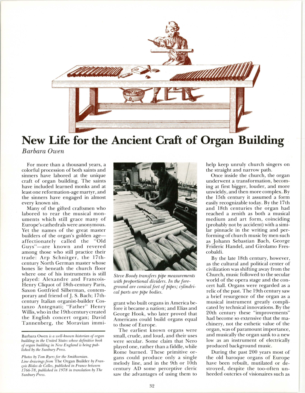 New Life for the Ancient Craft of Organ Building Barbara Owen