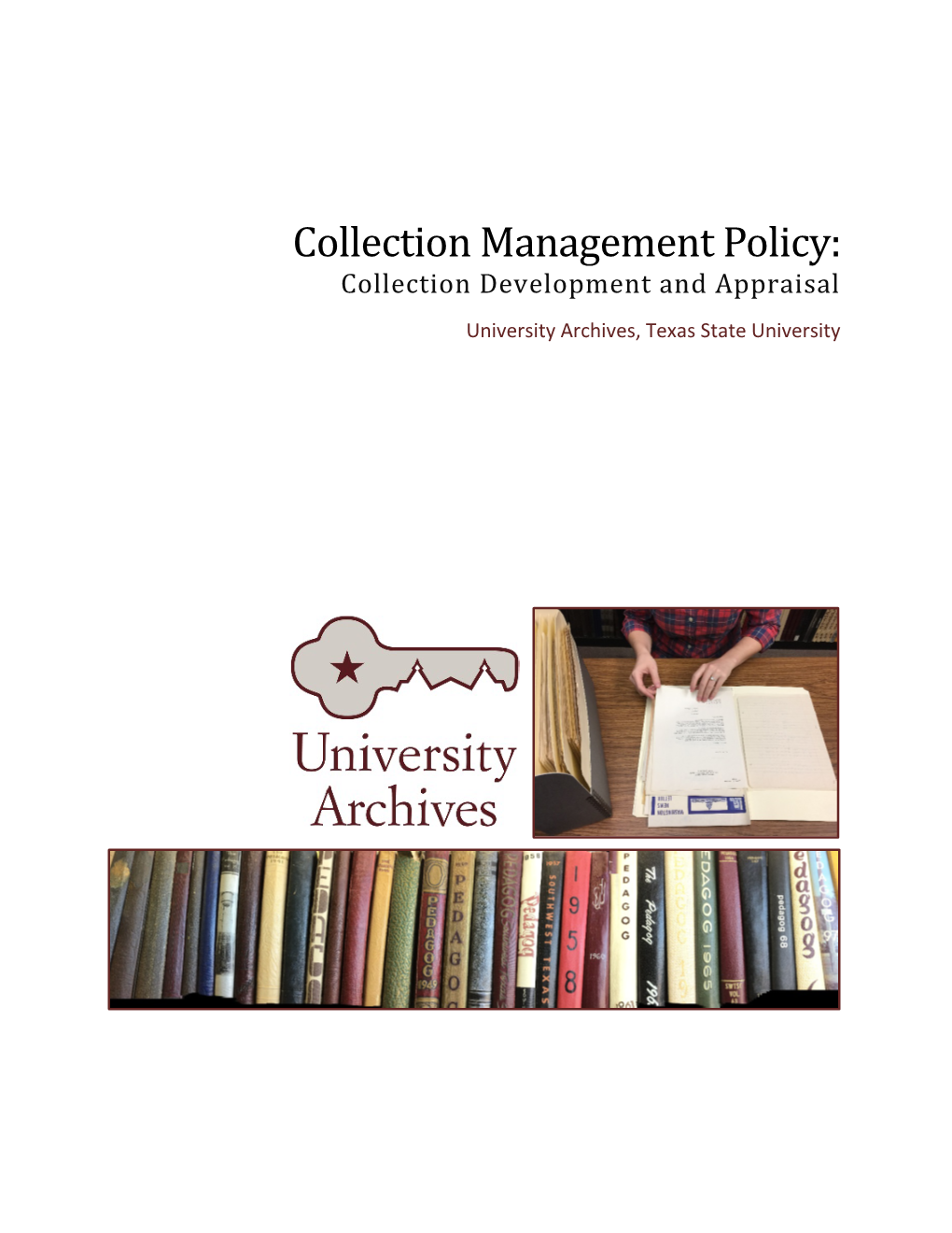 Collection Management Policy: Collection Development and Appraisal