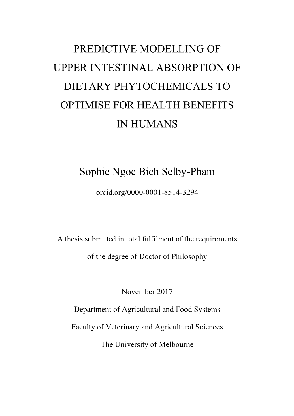 Predictive Modelling of Upper Intestinal Absorption of Dietary Phytochemicals to Optimise for Health Benefits in Humans