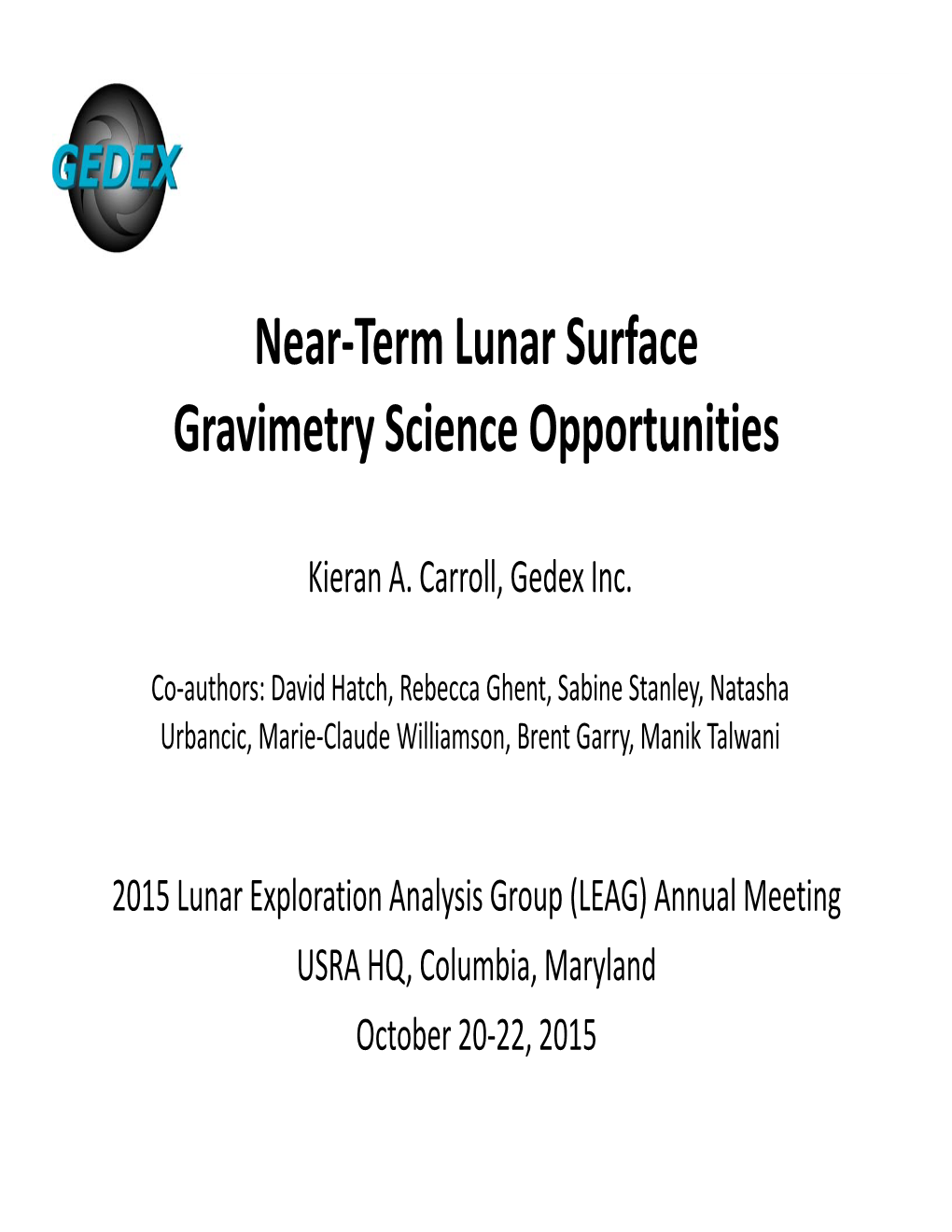 Near-Term Lunar Surface Gravimetry Science Opportunities