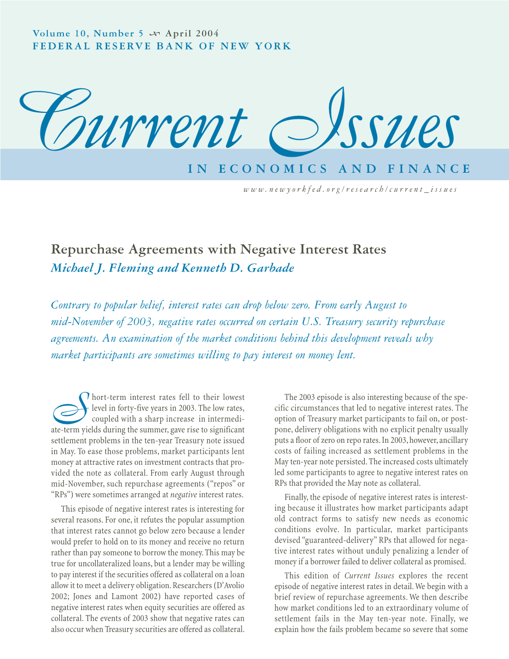 Repurchase Agreements with Negative Interest Rates Michael J