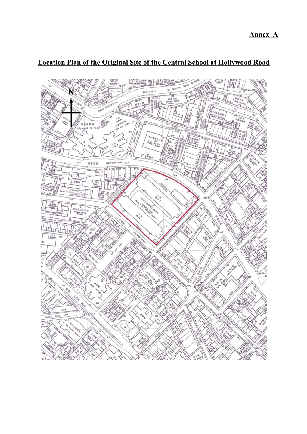 Annex a Location Plan of the Original Site of the Central School At