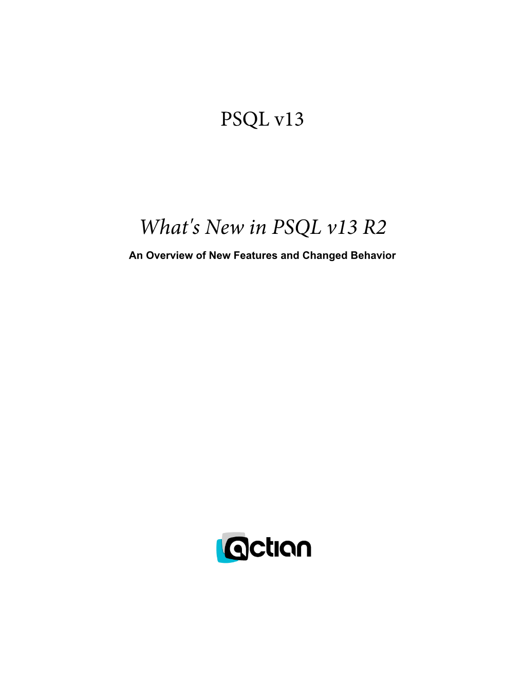 What's New in PSQL V13 R2